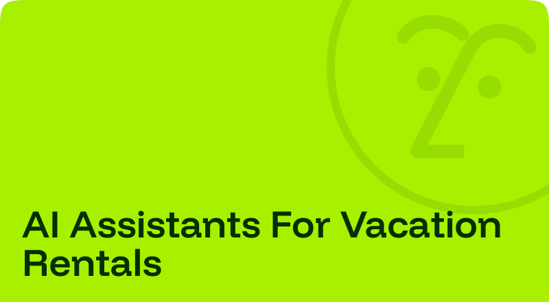 AI assistants for vacation rentals